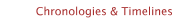 Chronologies & Timelines
